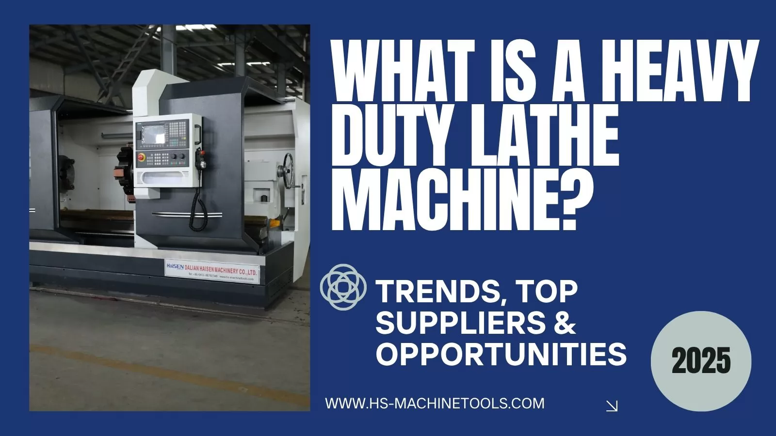What is a Heavy Duty Lathe Machine?